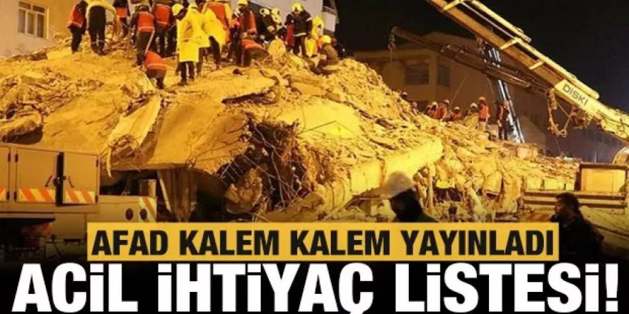 AFAD, deprem bölgeleri için öncelikli ihtiyaç malzemelerini açıkladı