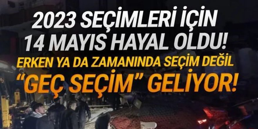 Erken seçim yattı, 2023 seçimleri geçe alınıyor!