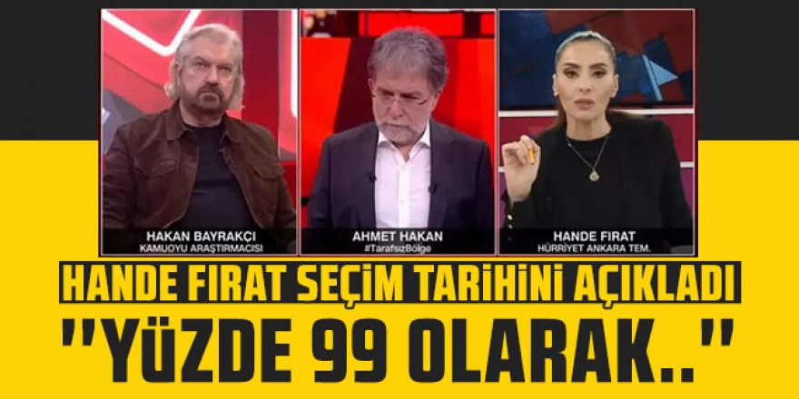 Hande Fırat canlı yayında açıkladı: ''Erdoğan'a sunum yapıldı, seçim tarihi belli oldu''