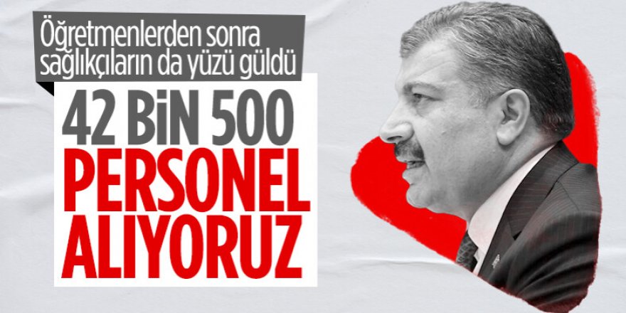 Koca açıkladı! 42 bin 500 yeni sağlık personeli istihdamı yapılacak