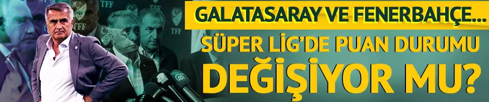 Süper Lig'in kaderi belli oluyor! Kulüpler Birliği Toplasında nefesler tutulacak...
