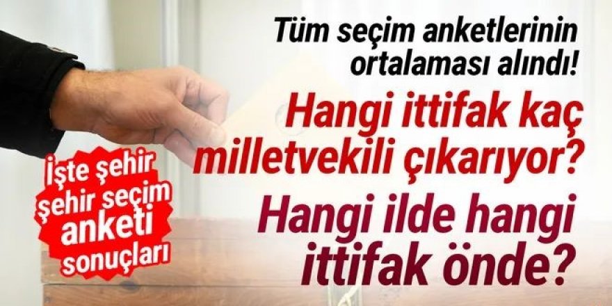 Hangi şehirde hangi ittifak kazanıyor?