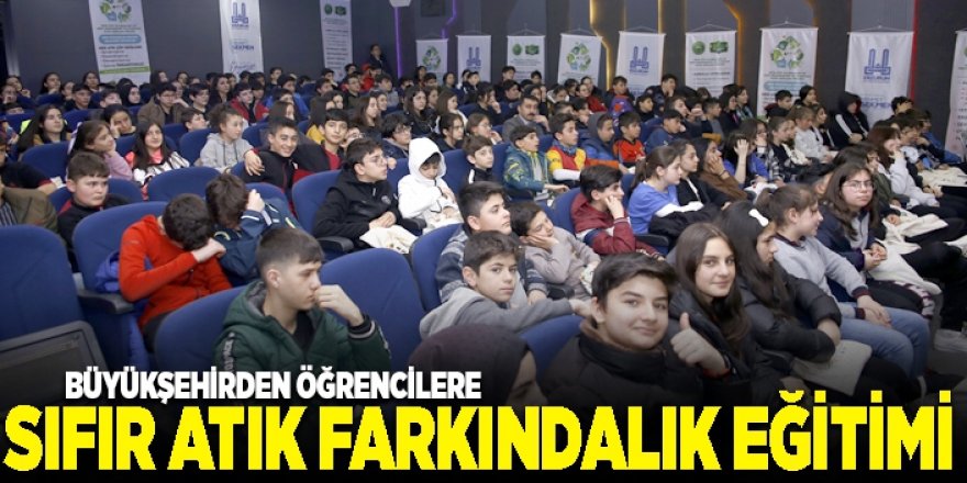 Büyükşehirden öğrencilere sıfır atık farkındalık eğitimi