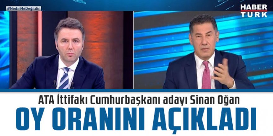 Sinan Oğan oy oranını canlı yayında açıkladı!