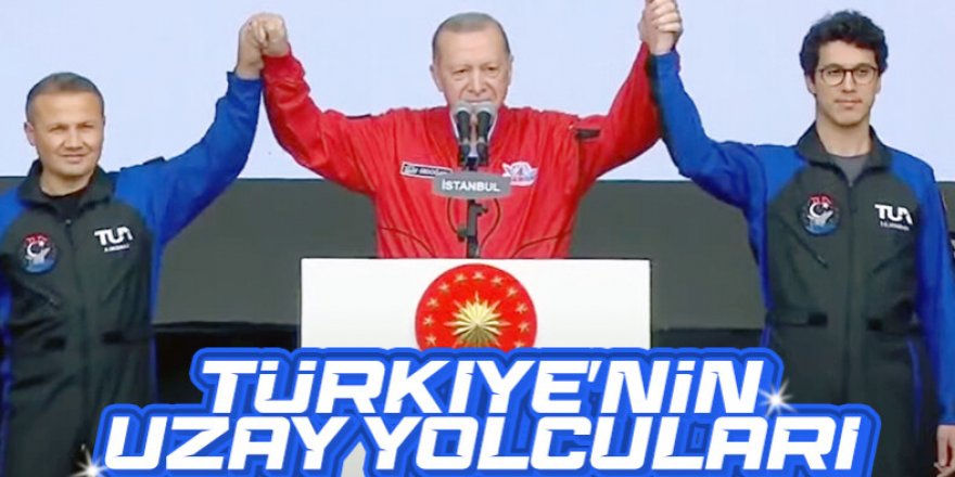 İlk Türk uzay yolcuları belli oldu! Erdoğan duyurdu…