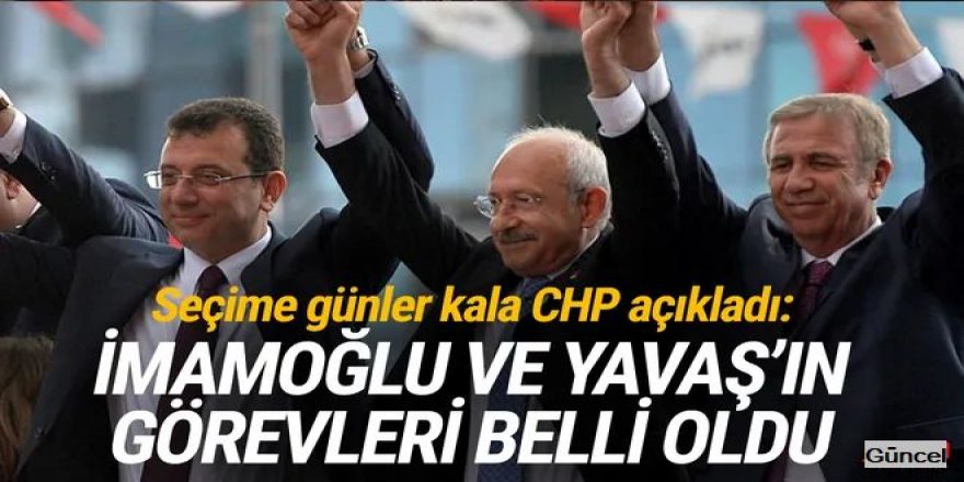 İmamoğlu ve Yavaş'ın görevleri belli oldu