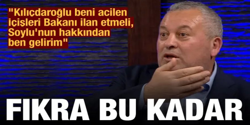 Cemal Enginyurt: Kılıçdaroğlu beni acilen İçişleri Bakanı ilan etmeli,