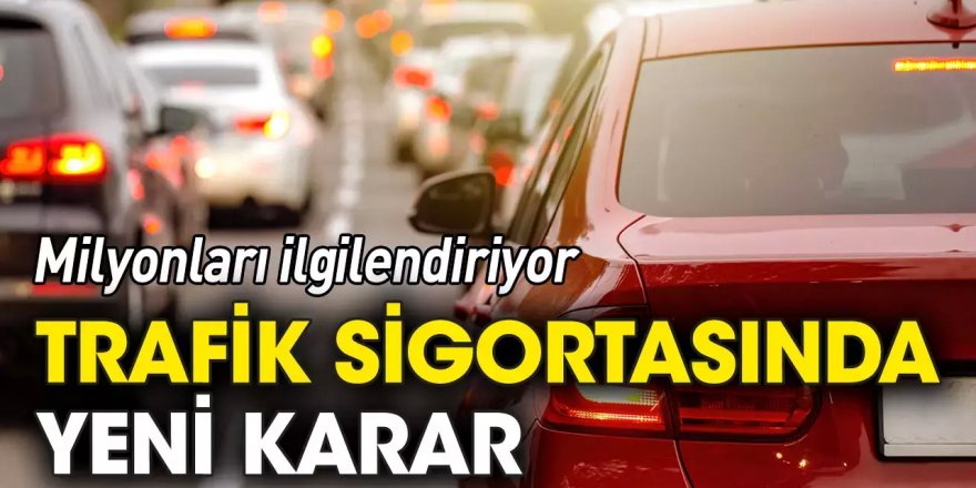 Araç sahibi olan milyonları ilgilendiriyor!