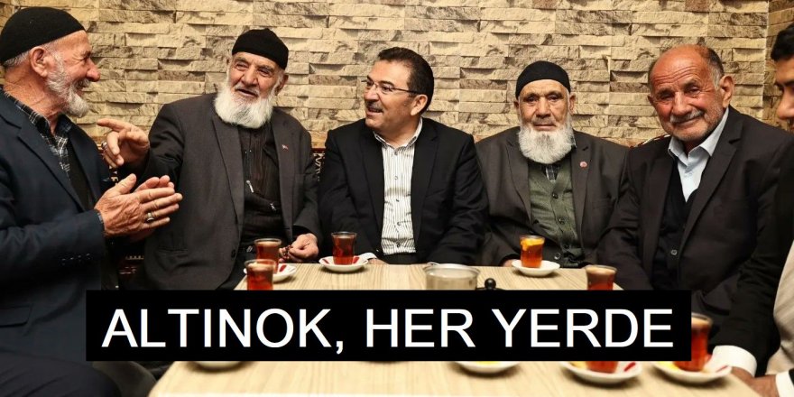 Ak Partili Altınok, her yerde