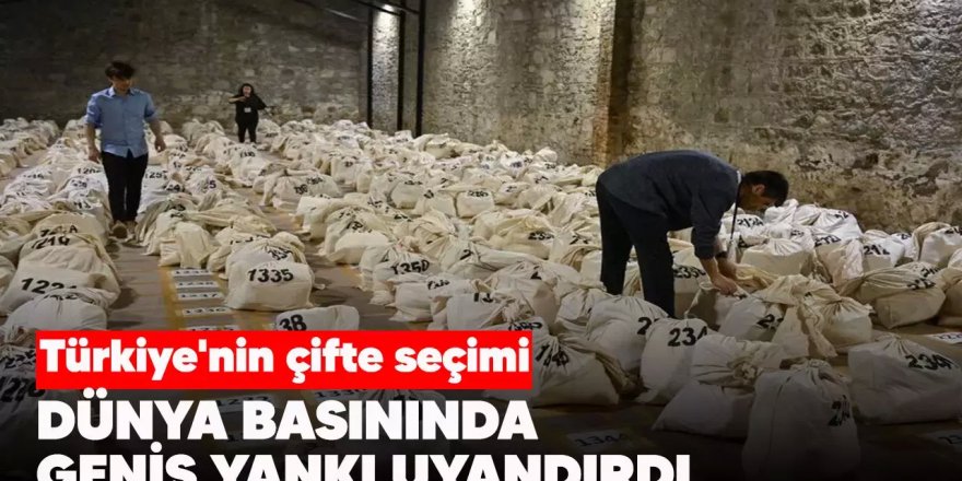 Türkiye'nin seçimi dünya basınında!