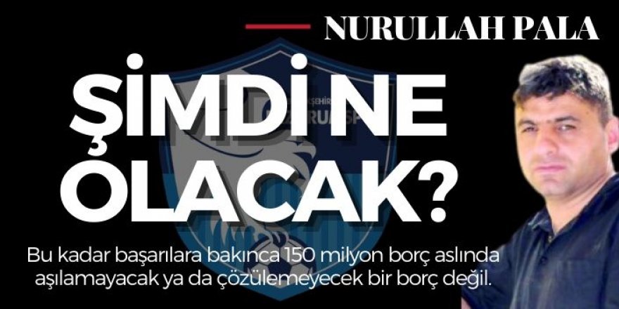 Şimdi ne olacak?