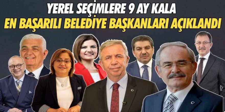 En başarılı belediye başkanları açıklandı!