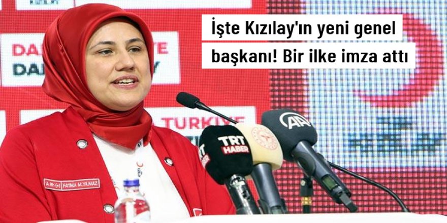 KIZILAY GENEL BAŞKANI PROF. DR. FATMA MERİÇ YILMAZ OLDU