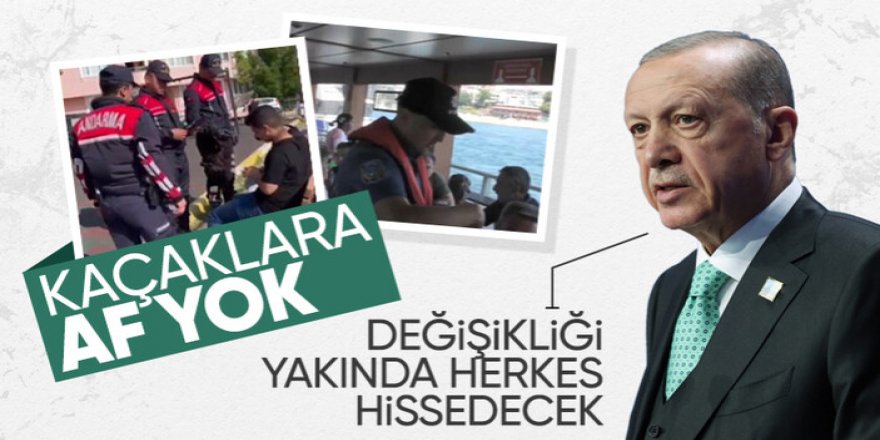 Erdoğan: Vatandaşlarımız düzensiz göçmenler konusundaki değişikliği kısa sürede hissedecek