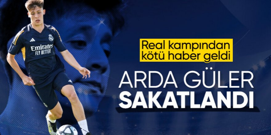 Real Madrid'de Arda Güler sakatlandı