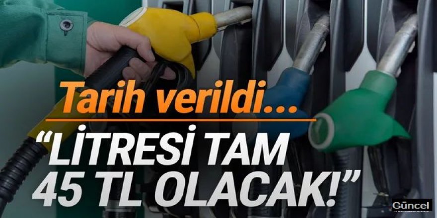 Benzinin litre fiyatı için korkutan iddia: ''45 TL olacak''