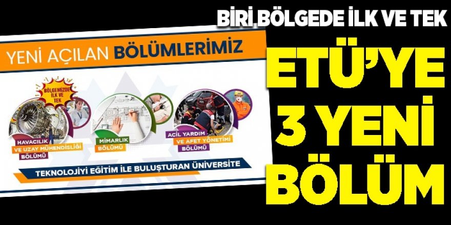 ETÜ'ye 3 yeni bölüm!