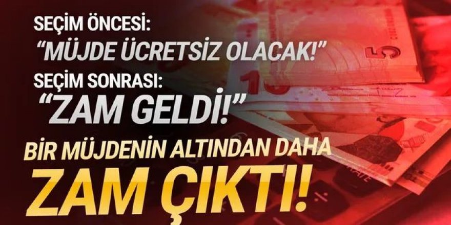 Bakan ''ücretsiz olacak'' demişti, zam geldi!