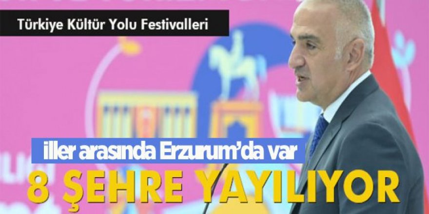 Türkiye Kültür Yolu Festivalleri başlıyor