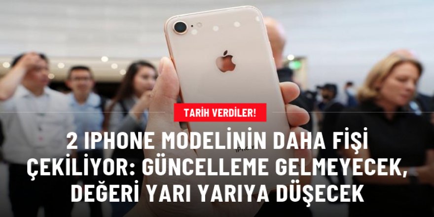 Eylülde 2 iPhone modelinin daha fişi çekiliyor