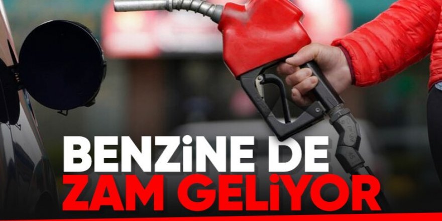 Benzine zam geliyor: Salı gününden itibaren