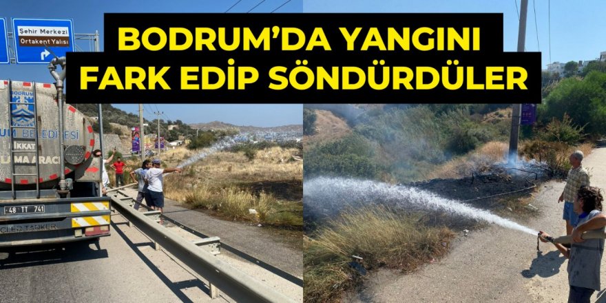 Bodrum'da yangını fark edip söndürdüler