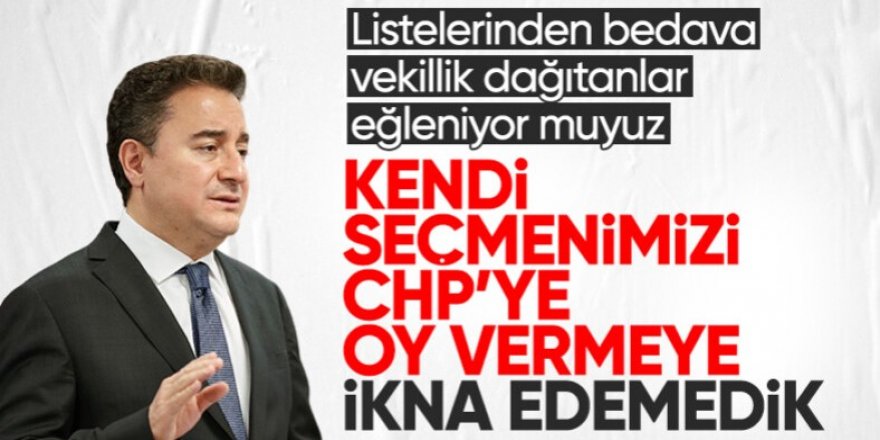 Babacan: Seçmenimizi CHP'ye oy vermeye ikna edemedik