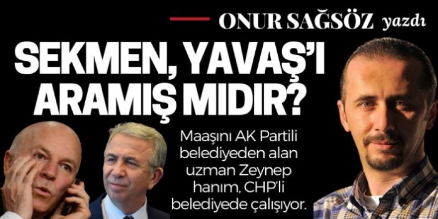 Başkan Sekmen, Mansur Yavaş'ı aramış mıdır?