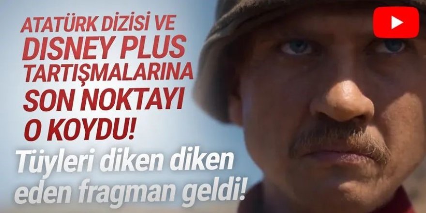 Atatürk dizisinin ilk fragmanına o sahne damga vurdu!