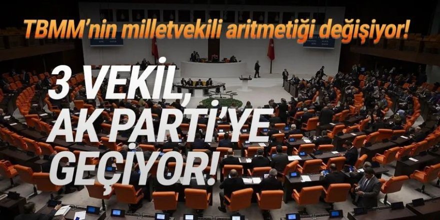 Gelecek Partisi'nden 3 vekil AK Parti'ye geçiyor