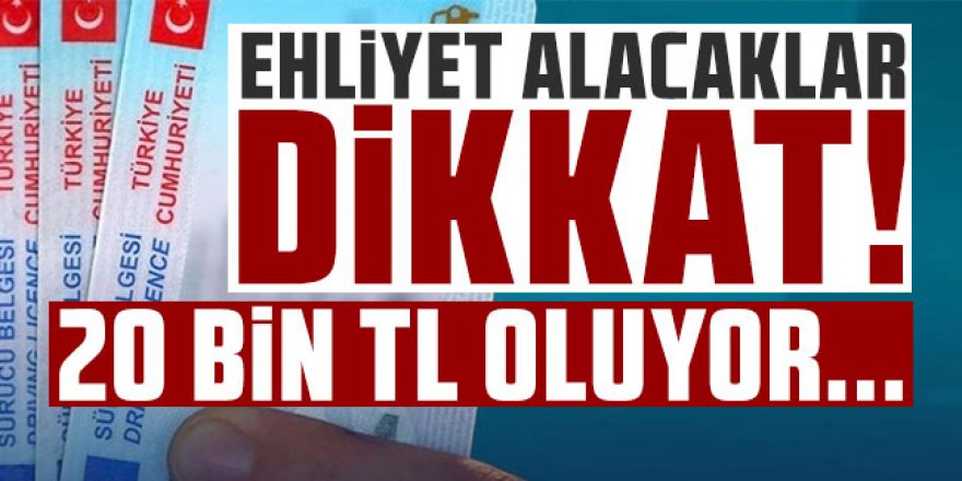 Ehliyet fiyatlarına dev zam geliyor!