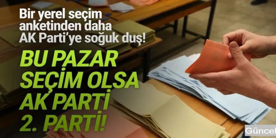 Bir yerel seçim anketi: ''AK Parti ikinci parti''