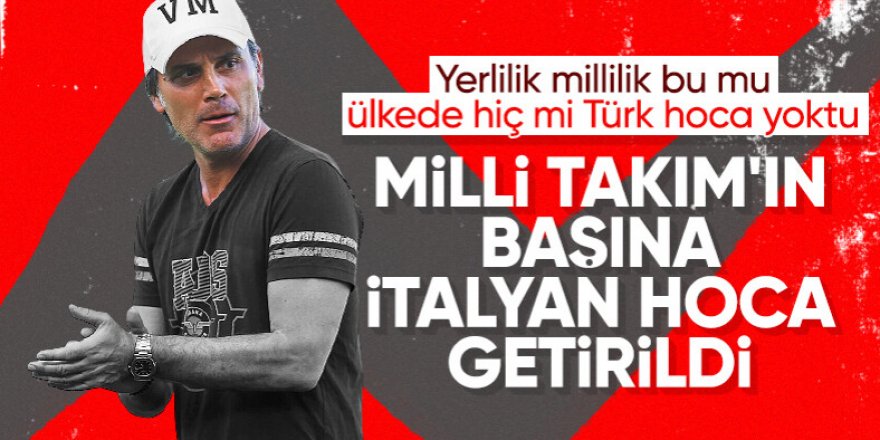 A Milli Takım'da Vincenzo Montella dönemi