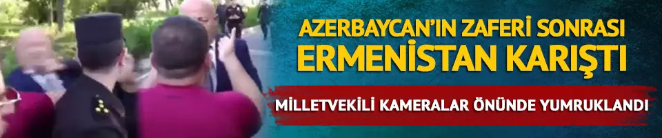 Azerbaycan'ın zaferi sonrası Ermenistan karıştı!