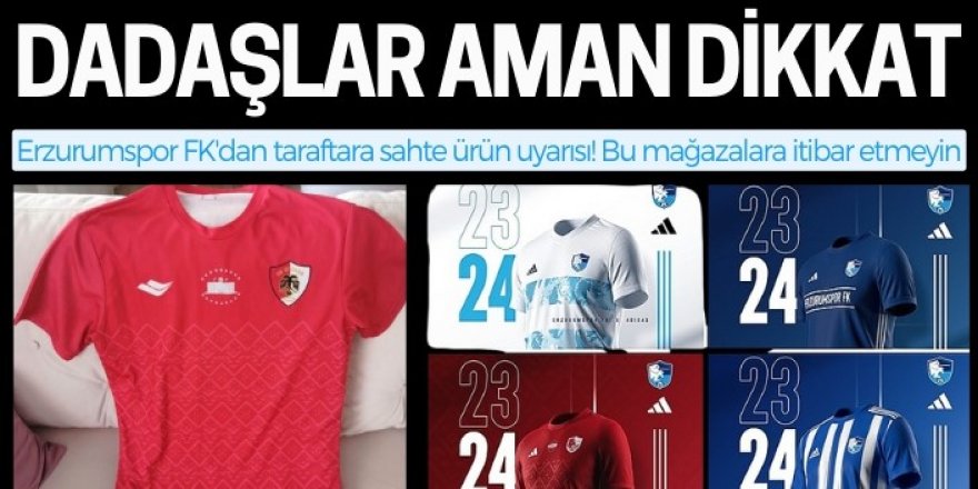 Erzurumspor FK'dan sahte ürün uyarısı