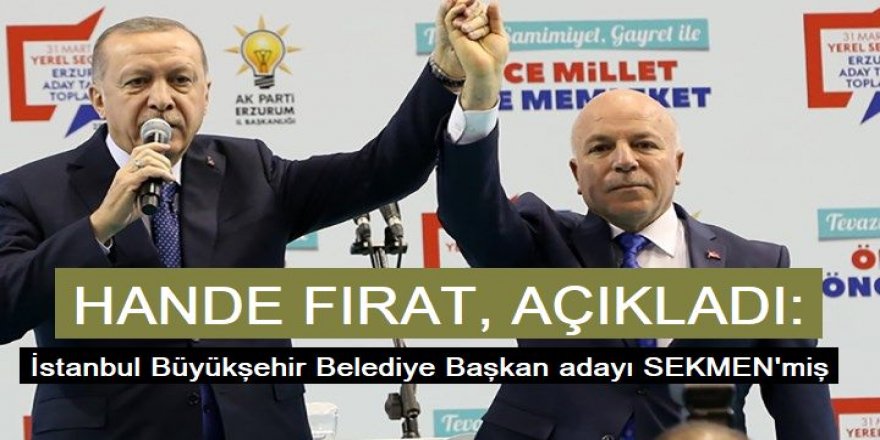 Il candidato di Hande Fırat a Istanbul è SEKMEN!