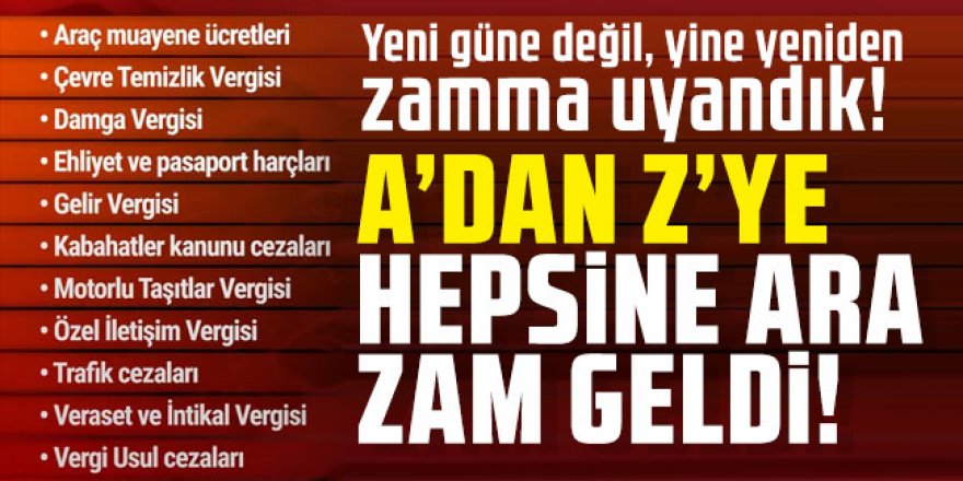 Tüm vergi, ceza, harç ve ek MTV'ye ara zam geldi