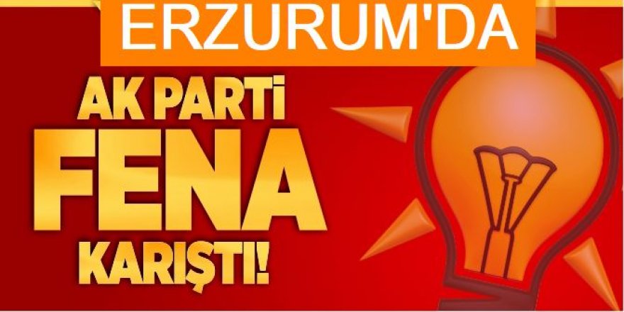 Aziziye İlçe Başkanı Ensar Çoşkun, Erzurum'da 'AK Parti'nin adayı benim' dedi ortalık karıştı!