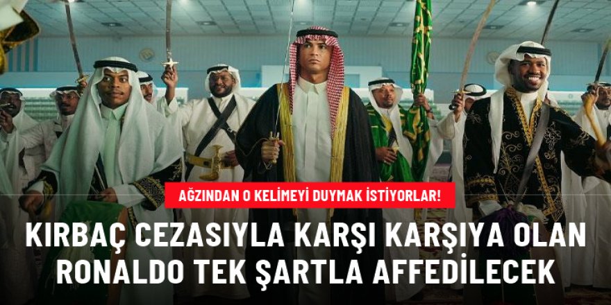 Kırbaç cezasıyla karşı karşıya olan Cristiano Ronaldo'nun affedilmesi için tek şart var