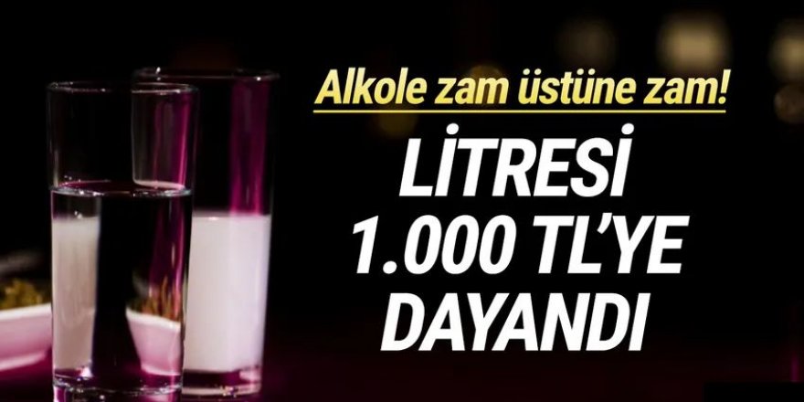 Alkole zam üstüne zam! Akşamcıların yine keyfi kaçacak