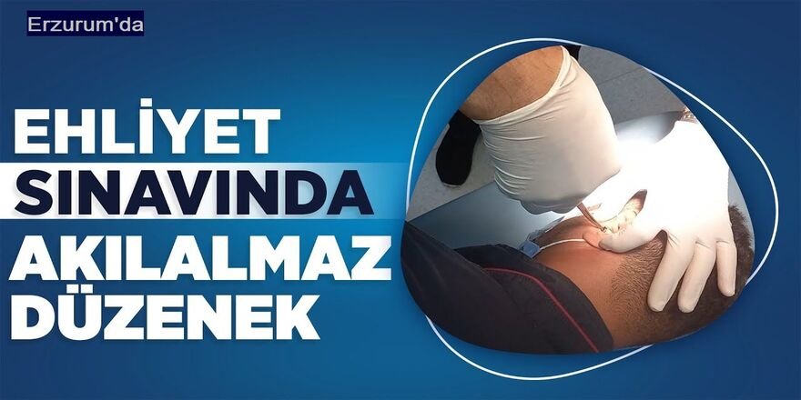 Erzurum'da Ehliyet sınavında kopya operasyonu!  2 zanlı yakalandı