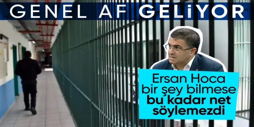 Ersan Şen'in 'af çıkacak' sözleri yeniden gündemde