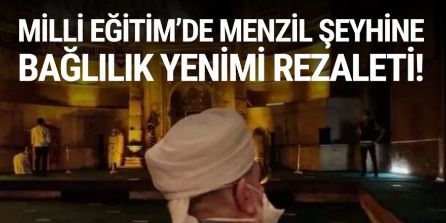 Milli Eğitim'de Menzil şeyhine bağlılık yemini skandalı