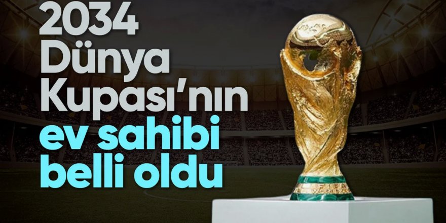 2034 Dünya Kupası'nın ev sahibi Suudi Arabistan olacak