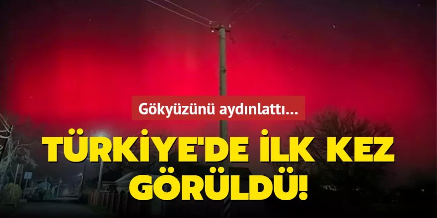 Gökyüzü Sürpriz Yaptı! Kuzey Işıkları Türkiye'den de Görüldü