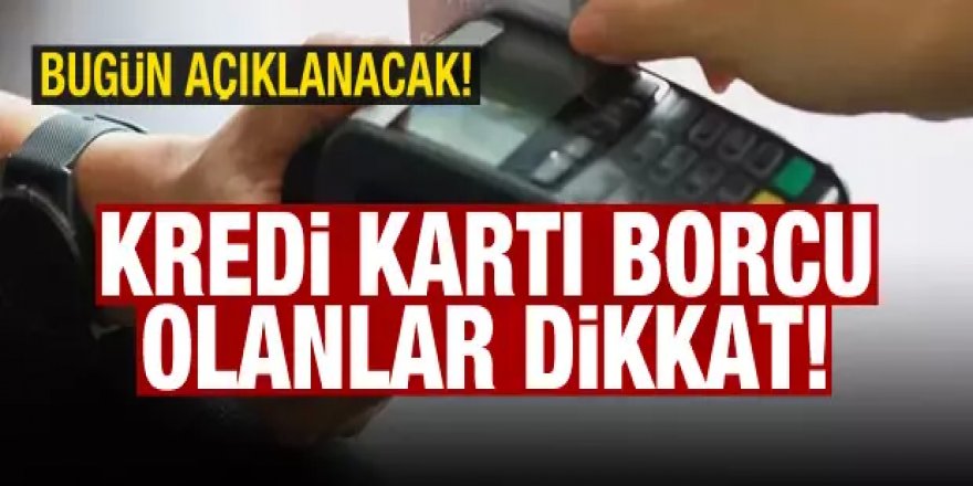 Kredi kartı kullananlar dikkat!