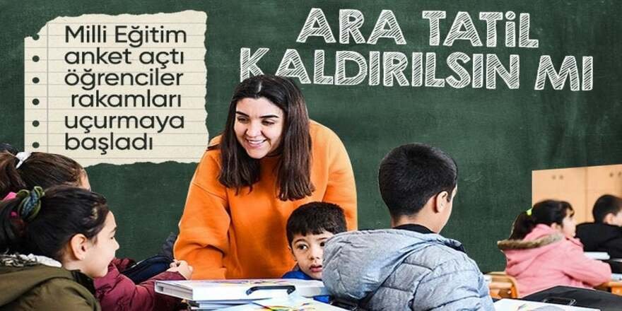 Milli Eğitim Bakanlığı'ndan ara tatil anketi