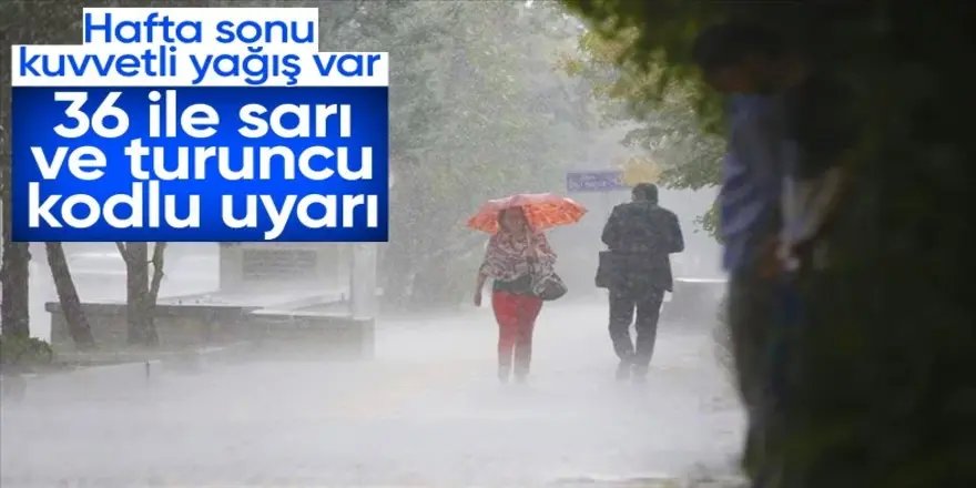 30 il için sarı, 6 il için turuncu kodlu uyarı