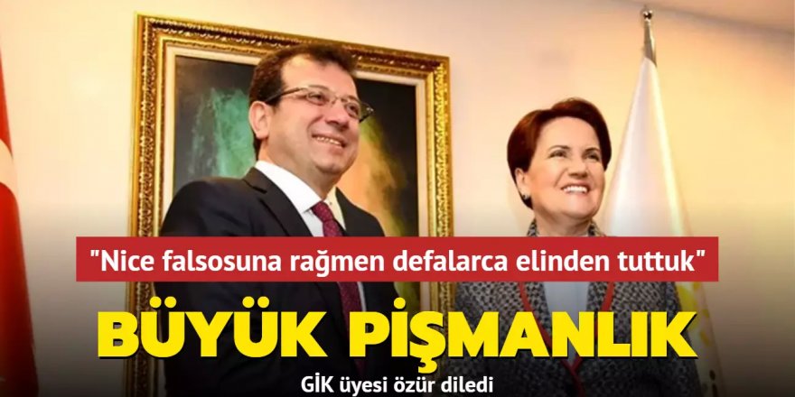 GİK üyesi özür diledi: Nice falsosuna rağmen defalarca elinden tuttuk