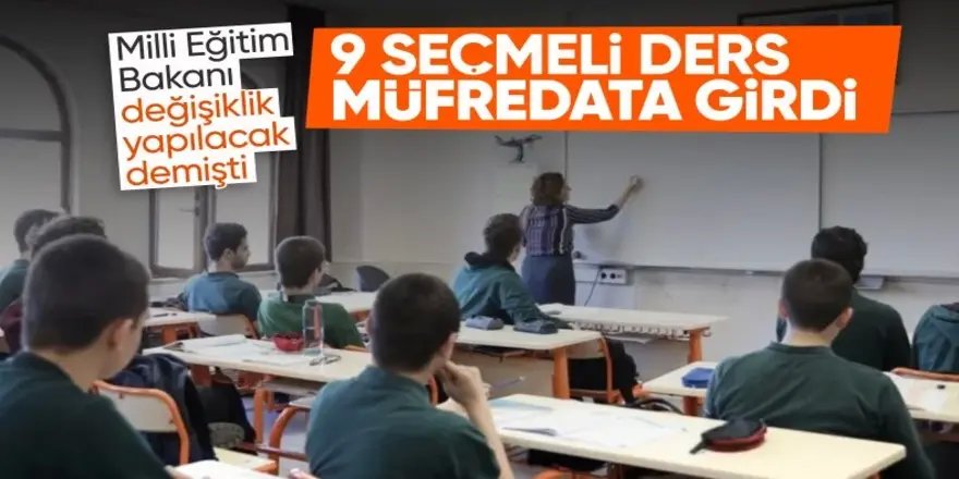 Ortaokul ve liselerde 9 yeni seçmeli ders müfredata girdi